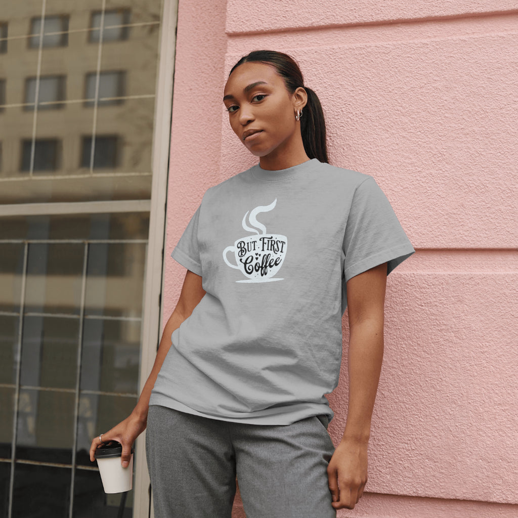 But First Coffee Fun T-Shirt